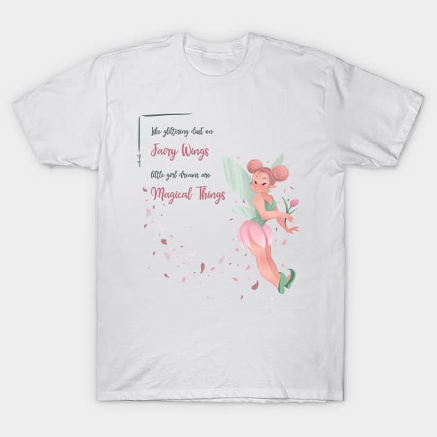 DREAMS ARE MAGICAL THINGS T-Shirt by MeikeARTS